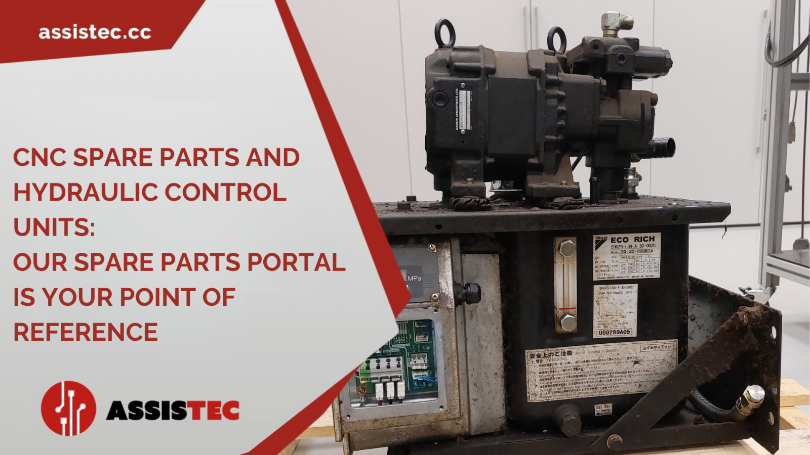 CNC spare parts and hydraulic control units: the Assistec portal is your point of reference